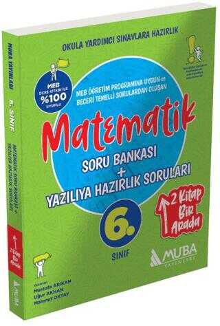 6. Sınıf Matematik Soru Bankası + Yazılıya Hazırlık Soruları 2`Si 1 Arada