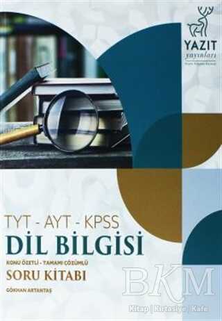 Yazıt YKS TYT AYT KPSS Dil Bilgisi Konu Özetli Tamamı Çözümlü