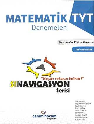 Canım Hocam Yayınları TYT Sınavigasyon Serisi Matematik Koparılabilir 15 Fasikül Deneme